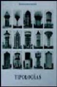 tipologias-hilla becher-bernd becher-9788489884625 tipologias-hilla becher-bernd becher-9788489884625