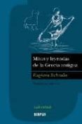 mitos y leyendas de la grecia antigua-eugenia salvador-9788489902725 mitos y leyendas de la grecia antigua-eugenia salvador-9788489902725