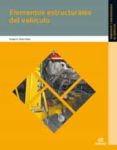 elementos estructurales del vehículo grado medio carroceria-9788490032725 elementos estructurales del vehículo grado medio carroceria-9788490032725