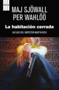 la habitacion cerrada: un caso del inspector martin beck-maj sjowall-per wahloo-9788490061725 la habitacion cerrada: un caso del inspector martin beck-maj sjowall-per wahloo-9788490061725