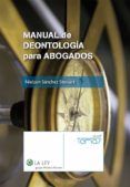 manual de deontología para abogados (ebook)-nielson sanchez stewart-9788490200025 manual de deontología para abogados (ebook)-nielson sanchez stewart-9788490200025