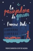 la passejadora de gossos-francesc bodi-9788490265925 la passejadora de gossos-francesc bodi-9788490265925
