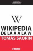 wikipedia de la a a la w-tomas saorin perez-9788490290125 wikipedia de la a a la w-tomas saorin perez-9788490290125