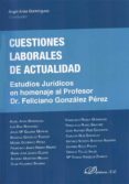 cuestiones laborales de actualidad (ebook)-9788490315125 cuestiones laborales de actualidad (ebook)-9788490315125