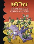 bat pat 27: ¡hombrecillos verdes al poder!-9788490430125 bat pat 27: ¡hombrecillos verdes al poder!-9788490430125