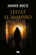 lestat el vampiro (cronicas vampiricas 2)-anne rice-9788490705025 lestat el vampiro (cronicas vampiricas 2)-anne rice-9788490705025