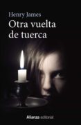 otra vuelta de tuerca-henry james-9788491043225 otra vuelta de tuerca-henry james-9788491043225