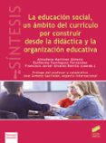 la educacion social, un ambito del curriculo por construir desde la didactica y la organizacion educativa (ebook)-9788491717225 la educacion social, un ambito del curriculo por construir desde la didactica y la organizacion educativa (ebook)-9788491717225