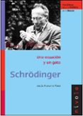 schrödinger: una ecuacion y un gato-jesus navarro faus-9788492493425 schrödinger: una ecuacion y un gato-jesus navarro faus-9788492493425