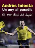 un any al paradis-andres iniesta lopez-9788492552825 un any al paradis-andres iniesta lopez-9788492552825