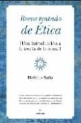 breve tratado de etica: una introduccion a la teoria de la moral-heleno saña-9788492573325 breve tratado de etica: una introduccion a la teoria de la moral-heleno saña-9788492573325
