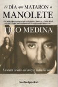 el dia que mataron a manolete-tico medina-9788492801725 el dia que mataron a manolete-tico medina-9788492801725