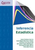 inferencia estadistica-jesus esteban garcia-jose miguel bachero nebot-9788492812325 inferencia estadistica-jesus esteban garcia-jose miguel bachero nebot-9788492812325