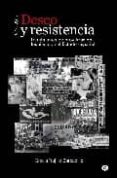 deseo y resistencia-gracia trujillo-9788492813025 deseo y resistencia-gracia trujillo-9788492813025