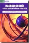macroeconomia: curso basico teorico-practico-9788492954025 macroeconomia: curso basico teorico-practico-9788492954025