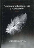 acupuntura 1: bioenergetica y moxibustion-carlos nogueira perez-9788493303525 acupuntura 1: bioenergetica y moxibustion-carlos nogueira perez-9788493303525