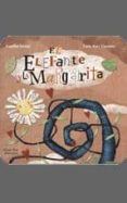 elefante y la margarita-emilio lome-9788493819125 elefante y la margarita-emilio lome-9788493819125