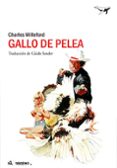 gallo de pelea-charles willeford-9788494378225 gallo de pelea-charles willeford-9788494378225