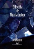 el escriba de nyarlathotep-david quinto-9788494409325 el escriba de nyarlathotep-david quinto-9788494409325