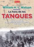 la hora de los tanques-william watson-9788494525025 la hora de los tanques-william watson-9788494525025