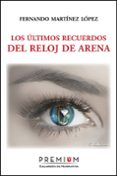 los ultimos recuerdos del reloj de arena-9788494566325 los ultimos recuerdos del reloj de arena-9788494566325