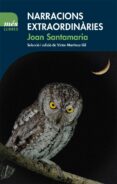 narracions extraordinaries-joan santamaria-9788494692925 narracions extraordinaries-joan santamaria-9788494692925