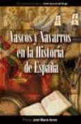 vascos y navarros en la historia de españa-9788495643025 vascos y navarros en la historia de españa-9788495643025