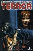 diccionario ilustrado del cine de terror-miguel juan payan-javier juan payan-9788495698025 diccionario ilustrado del cine de terror-miguel juan payan-javier juan payan-9788495698025
