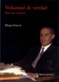 voluntad de verdad para leer a zubiri-diego gracia-9788495840325 voluntad de verdad para leer a zubiri-diego gracia-9788495840325