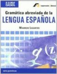 gramatica abreviada de la lengua española-mauricio lagartos-9788495920225 gramatica abreviada de la lengua española-mauricio lagartos-9788495920225