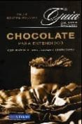chocolate para entendidos: guia practica para catarlo y disfrutar lo-chole doutre-roussel-9788496054325 chocolate para entendidos: guia practica para catarlo y disfrutar lo-chole doutre-roussel-9788496054325