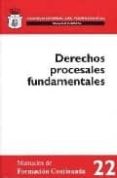 derechos procesales fundamentales-faustino gutierrez-alviz conradi-enrique (coords.) lopez lopez-9788496228825 derechos procesales fundamentales-faustino gutierrez-alviz conradi-enrique (coords.) lopez lopez-9788496228825