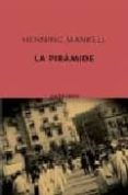 la piramide-henning mankell-9788496333925 la piramide-henning mankell-9788496333925