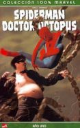 100% marvel spiderman; dr. octopus: año uno-zeb wells-9788496389625 100% marvel spiderman; dr. octopus: año uno-zeb wells-9788496389625