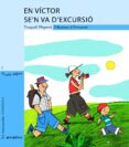 en victor de n va d excursio-pasqual alapont-9788496726925 en victor de n va d excursio-pasqual alapont-9788496726925