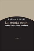 la moda negra: duelo, melancolia y depresion-jose francisco de la peña gutierrez-9788496867925 la moda negra: duelo, melancolia y depresion-jose francisco de la peña gutierrez-9788496867925
