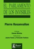 parlamento de los invisibles-pierre rosanvallon-9788496913325 parlamento de los invisibles-pierre rosanvallon-9788496913325