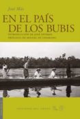 en el pais de los bubis-jose mas-9788496964525 en el pais de los bubis-jose mas-9788496964525