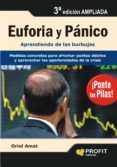 euforia y panico: aprendiendo de las burbujas (3ª ed.)-oriol amat-9788496998025 euforia y panico: aprendiendo de las burbujas (3ª ed.)-oriol amat-9788496998025