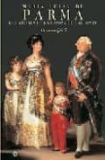 maria luisa de parma: los amores de la esposa de carlos iv-carmen güell-9788497343725 maria luisa de parma: los amores de la esposa de carlos iv-carmen güell-9788497343725