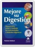 mejore su digestion: manual para evitar y combatir las enfermedad es y molestias digestivas-patrick holford-9788497350525 mejore su digestion: manual para evitar y combatir las enfermedad es y molestias digestivas-patrick holford-9788497350525