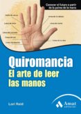quiromancia: el arte de leer las manos-9788497353625 quiromancia: el arte de leer las manos-9788497353625