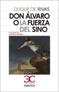 don alvaro o la fuerza del sino-duque de rivas-rafael balbin-9788497403825 don alvaro o la fuerza del sino-duque de rivas-rafael balbin-9788497403825