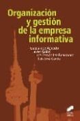 organizacion y gestion de la empresa informativa-guadalupe aguado-javier galan-9788497566025 organizacion y gestion de la empresa informativa-guadalupe aguado-javier galan-9788497566025