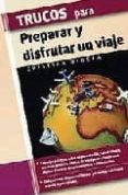 trucos para preparar y disfrutar un viaje-cristian biosca-9788497645225 trucos para preparar y disfrutar un viaje-cristian biosca-9788497645225