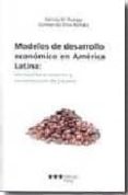 modelos de desarrollo economico en america latina: desequilibrio externo y concentracion de riqueza-santos m. ruesga benito-julimar da silva bichara-9788497682725 modelos de desarrollo economico en america latina: desequilibrio externo y concentracion de riqueza-santos m. ruesga benito-julimar da silva bichara-9788497682725
