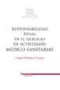 responsabilidad penal en el ejercicio de actividades médico-sanit arias-virgilio rodriguez vazquez-9788497688925 responsabilidad penal en el ejercicio de actividades médico-sanit arias-virgilio rodriguez vazquez-9788497688925