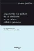 el gobierno y la gestión de las entidades no lucrativas público-p rivadas-jose miguel embid irujo-9788497689625 el gobierno y la gestión de las entidades no lucrativas público-p rivadas-jose miguel embid irujo-9788497689625