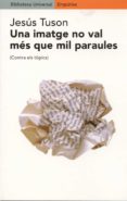 una imatge no val més que mil paraules (ebook)-jesus tuson valls-9788497874625 una imatge no val més que mil paraules (ebook)-jesus tuson valls-9788497874625