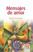 mensajes de amor-dario lostado-9788498270525 mensajes de amor-dario lostado-9788498270525